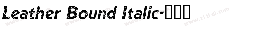 Leather Bound Italic字体转换